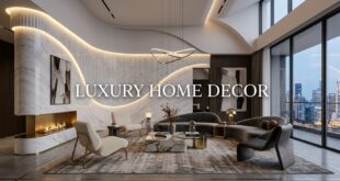 Luxury Home Decor
